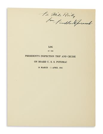 ROOSEVELT, FRANKLIN D. Log of the Presidents Inspection Trip and Cruise on Board U.S.S. Potomac: 19 March-1 April 1941. Signed and Ins